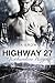 Highway 27: Geschundene Herzen (German Edition)