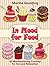 In Mood for Food: 30 Mouthwatering Cravings for Fun and Relaxation (Art Therapy & Relaxation)