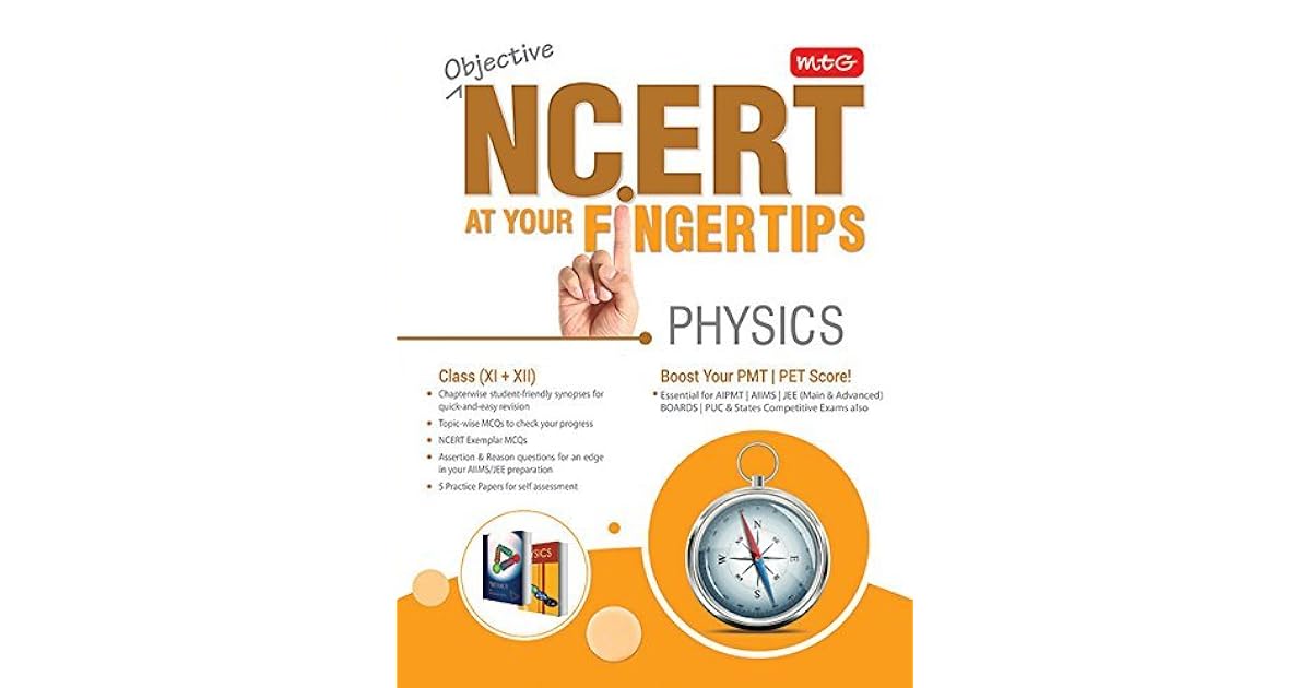 Objective NCERT at your Fingertips Physics by MTG Editorial Board