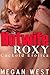 Hotwife Roxy (A Hot Cuckold/Hotwife Story)