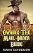 Mail Order Bride: Owning the Mail Order Bride (Ranchers, Romance, Collections, Westerns, Billionaires, Contemporary, Single Authors)