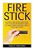 Fire Stick: Amazon Fire Sti...