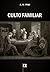 Culto Familiar, por A. W. Pink (Portuguese Edition)