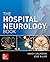 The Hospital Neurology Book