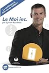 Le Moi inc.