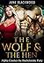 The Wolf & The Hen: Steamy Shifter Romance