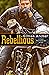 Rebellious (True Brothers M...