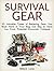 Survival Gear: 53 Valuable Types of Bartering Gear You Must Have in Your Bug Out Bag to Save You From Potential Economic Collapse (Survival Gear, shtf, emergency preparedness)