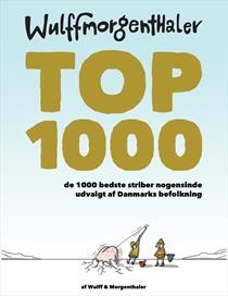 Top 1000 (Wulffmorgenthaler) - de 1000 bedste striber nogensinde udvalgt af Danmarks befolkning