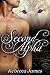 Second Alpha (River Wolf Pa...