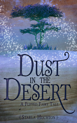 Dust in the Desert (Flipped Fairy Tales #4)