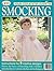 Your Step-By-Step Guide to Smocking by Judith Adams