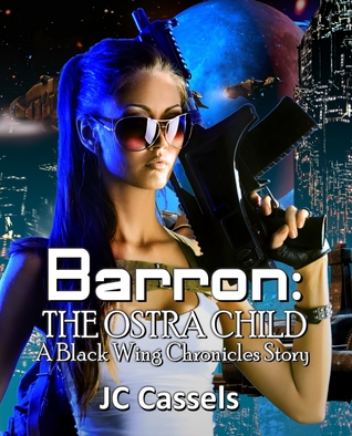 Barron:  The Ostra Child  (The Black Wing Chronicles)
