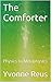 The Comforter Physics to Metaphysics: Complete Edition