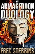 An Armageddon Duology: The Anonymous Signal / The Nash Criterion