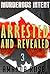 Murderous Intent - Arrested and Revealed by Amanda       Rose