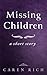 Missing Children by Caren Rich
