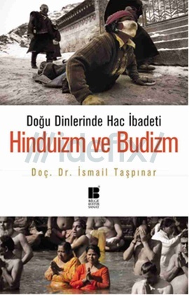 Doğu Dinlerinde Hac İbadeti Hinduizm ve Budizm