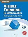 Visible Thinking in Mathematics, 2A