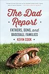 The Dad Report: Fathers, Sons, and Baseball Families