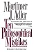 Ten Philosophical Mistakes