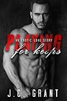 Playing for Keeps by J.C.  Grant