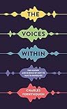The Voices Within...