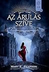 Az árulás szíve by Mary E. Pearson