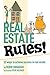 Real Estate Rules!: 52 Ways...