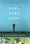 East Wind, Rain: ...