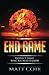 End Game: Prophecy Today, What You Need to Know