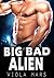 Big Bad Alien (Astral Warriors, #2)