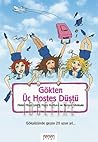 Gokten Uc Hostes Dustu