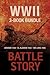Battle Stories — The WWII 3-Book Bundle: El Alamein 1942 / Arnhem 1944 / Iwo Jima 1945 (Battle Story)