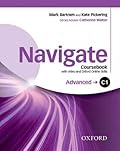 Navigate: C1 Advanced: Coursebook with DVD and Oxford Online Skills Program: Your Direct Route to English Success