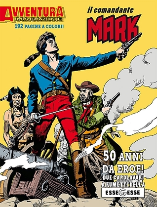Avventura Magazine n. 3: Il comandante Mark