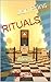 RITUALS and Freemasonry