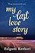 My Last Love Story