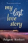 My Last Love Story by Falguni Kothari