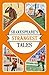 Shakespeare's Strangest Tales: Extraordinary but true tales from 400 years of Shakespearean theatre