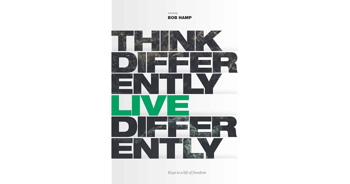 Think Differently Live Differently Keys to a life of freedom, Revised