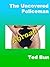 The Uncovered Policeman Abroad: A Romantic Naturist Comedy (Rags to Riches Book 2)