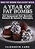 A Year of Low Carb/ Keto Fat Bombs by Elizabeth Jane
