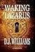 Waking Lazarus (Guardian, #2)