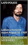 Charles Manson murders: LaBianca homicide report August 10, 1969
