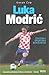Luka Modrić - Životna i sportska biografija