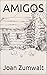 AMIGOS: A Novella