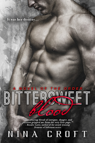 Bittersweet Blood (The Order, #1)