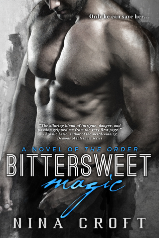Bittersweet Magic (The Order, #2)