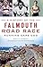 A History of the Falmouth Road Race: Running Cape Cod (Sports)